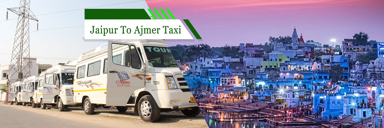 Jaipur To Ajmer Taxi