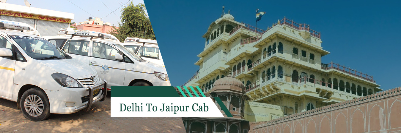 Delhi To Jaipur Cab